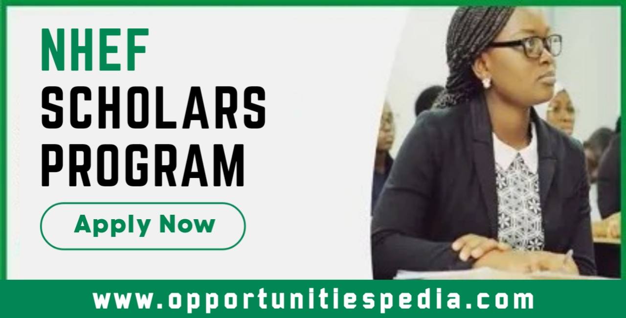 NHEF Scholars Program 2025 for Nigerian students