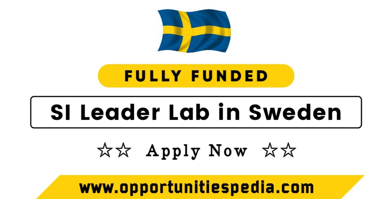 SI Leader Lab 2025 in Sweden | Fully Funded