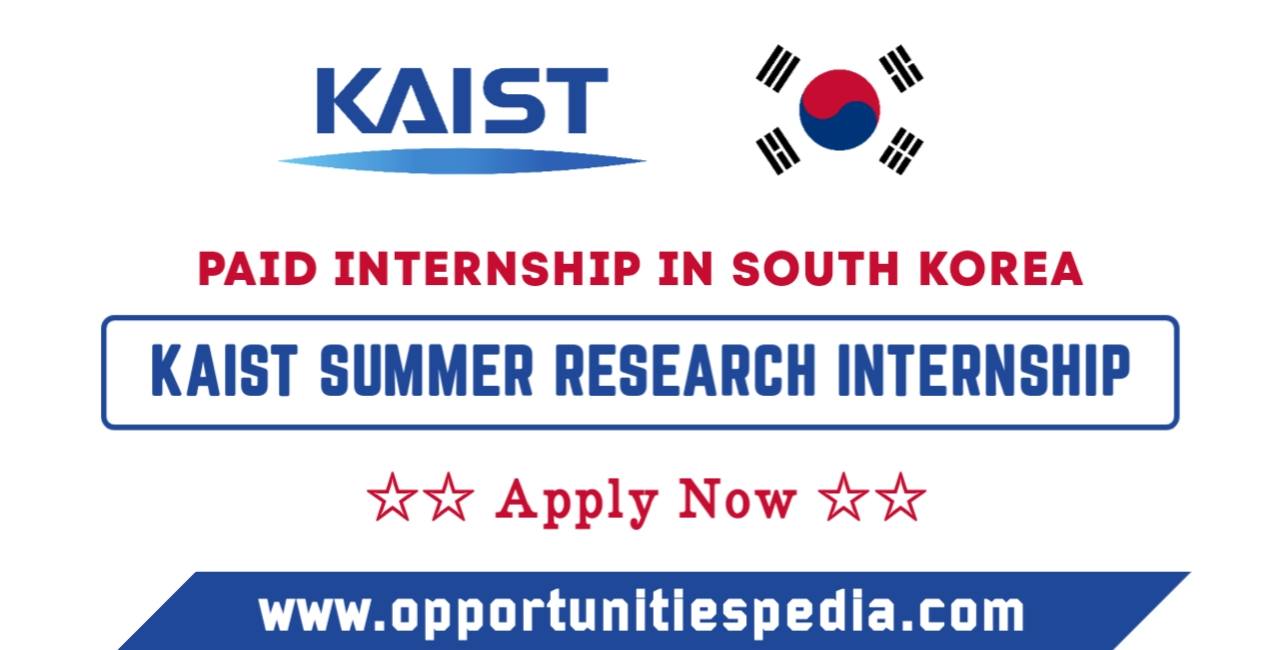 KAIST Summer Research Internship 2025 in South Korea (Fully Funded)