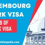 Luxembourg Work VISA 2025 Application Process (Types of Work Visa)