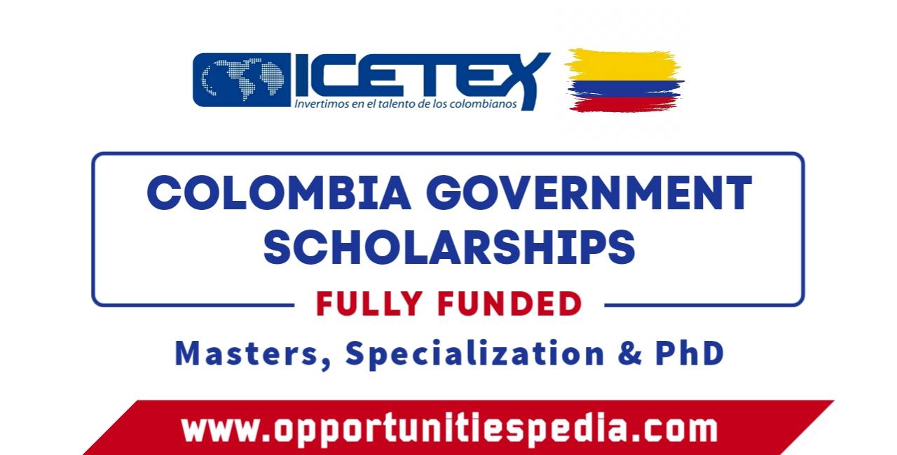 Colombia Government Scholarship 2025 (Fully Funded)