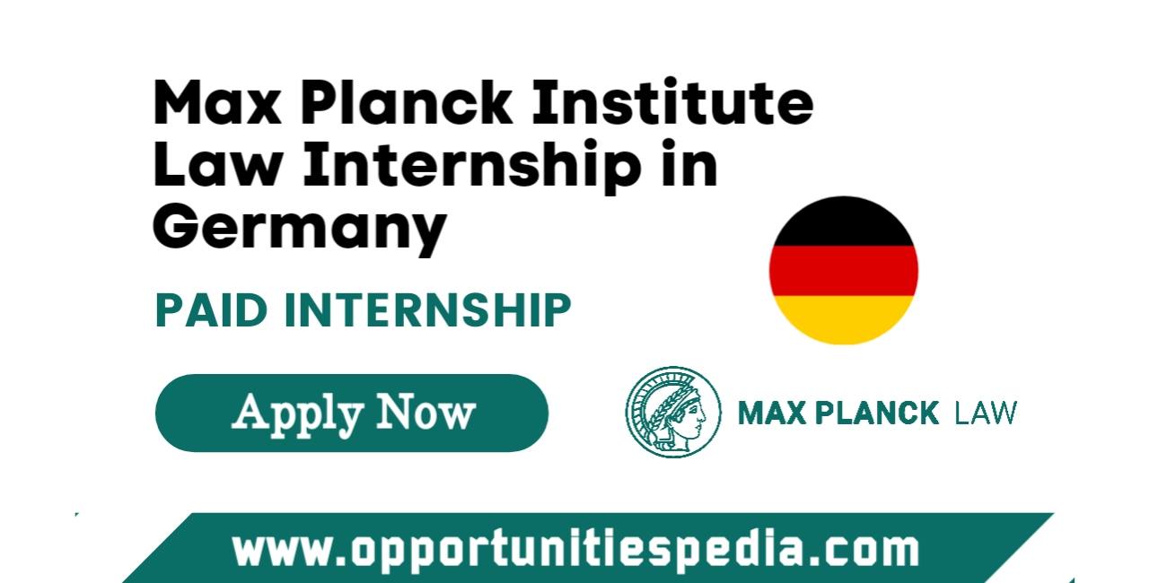 Max Planck Institute Law Internship 2025 in Germany