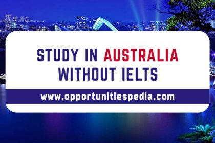 Study in Australia without IELTS 2025 | Australian Scholarships