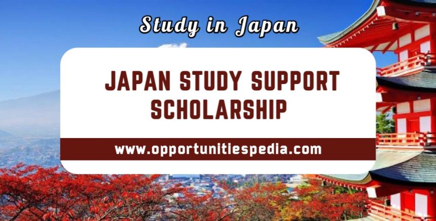 Japan Study Support Scholarship 2025 (Study in Japan)