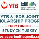 YTB and IsDB Joint Scholarship Program in Turkiye 2025 (Fully Funded)