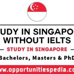Study in Singapore Without IELTS 2025 | Singapore Scholarships