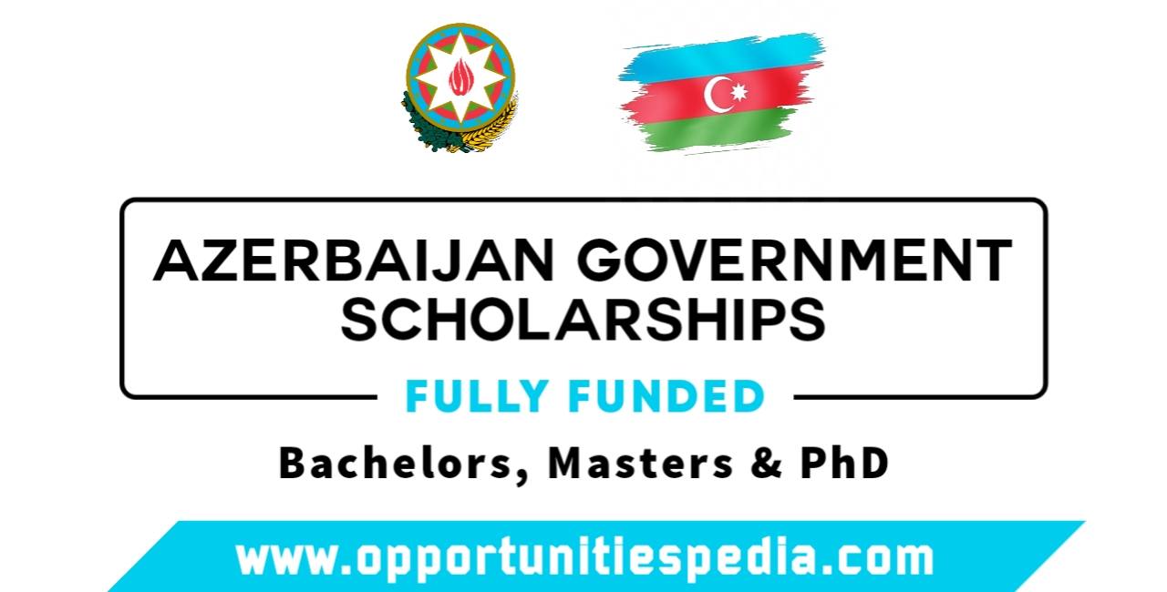 Azerbaijan Government Scholarships 2025-26 (Fully Funded)