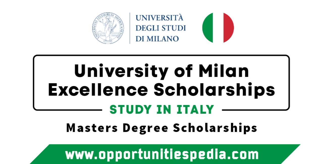 University of Milan Excellence Scholarships 2025-26 in Italy