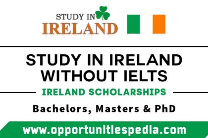 Study in Ireland Without IELTS 2025-2026 | Ireland Scholarships