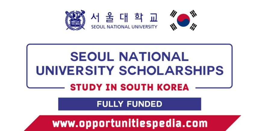 Seoul National University Scholarships 2026 in South Korea (Fully Funded)