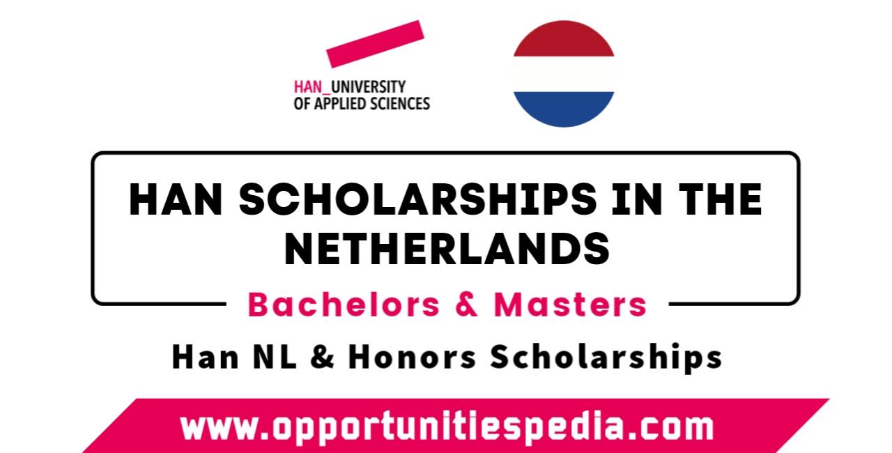 HAN Scholarships 2025-26 for International Students in the Netherlands
