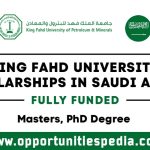 King Fahd University Scholarships 2025-26 in Saudi Arabia (Fully Funded)