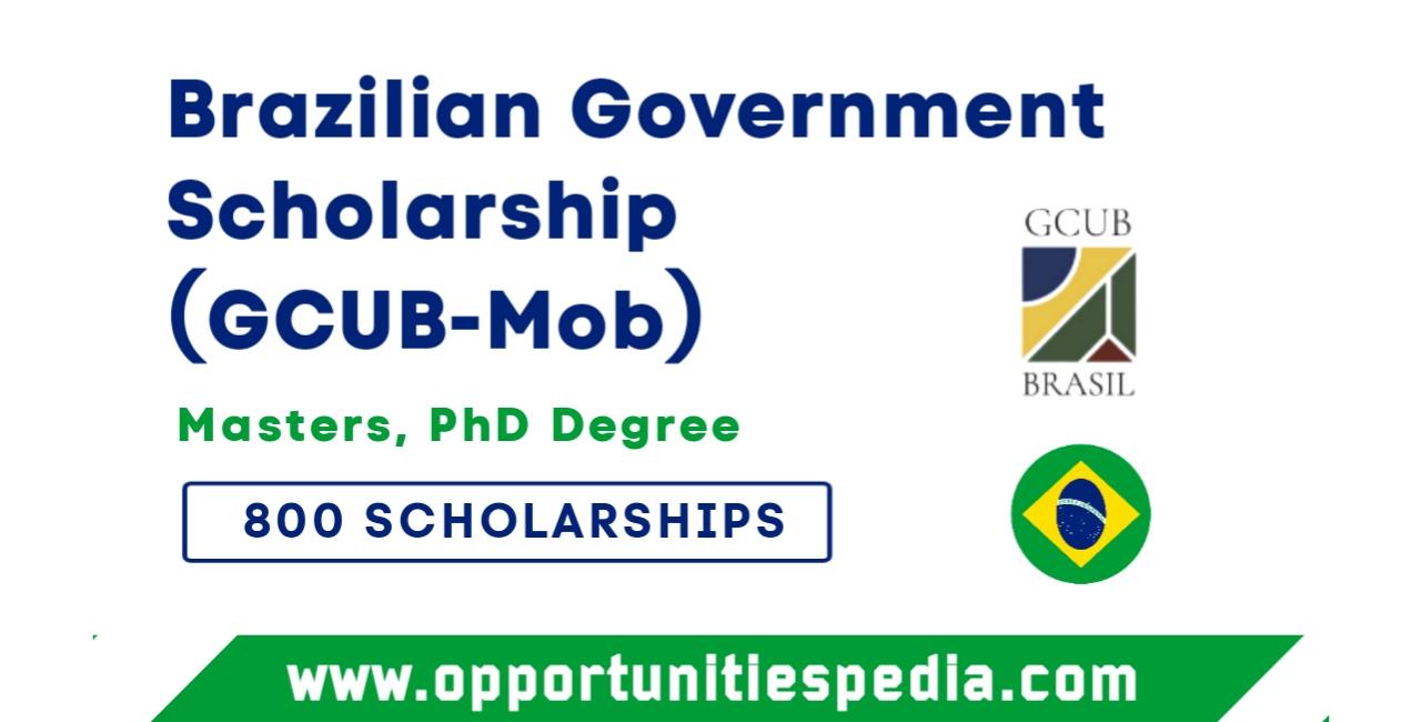 Brazilian Government Scholarship Program 2025-26 (GCUB-Mob)