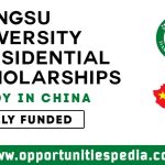 Jiangsu University Presidential Scholarships 2025-26 in China