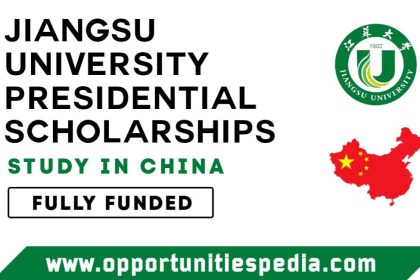 Jiangsu University Presidential Scholarships 2025-26 in China