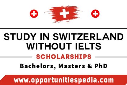 Study in Switzerland Without IELTS 2025-26 | Switzerland Scholarships