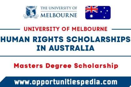University of Melbourne Human Rights Scholarships 2025 in Australia