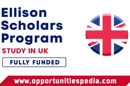 Ellison Scholars Program 2026 in the UK (Fully Funded)