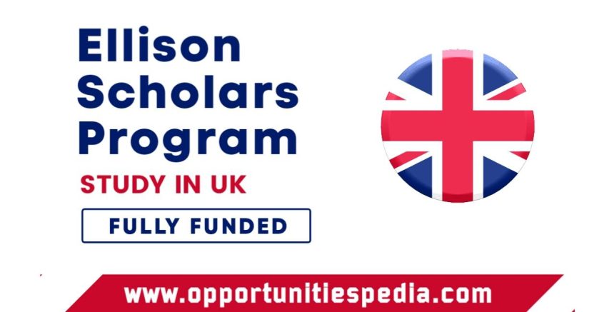 Ellison Scholars Program 2026 in the UK (Fully Funded)
