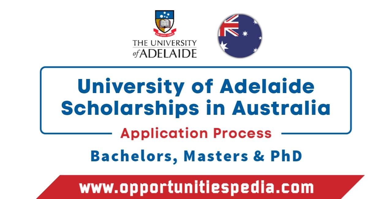 University Of Adelaide Scholarships 2025 in Australia
