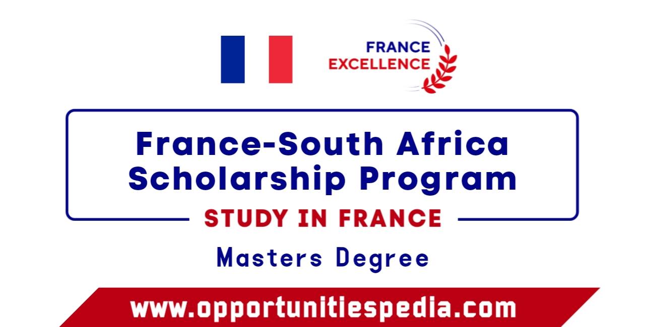 France-South Africa Scholarship Program 2026 (Study in France)