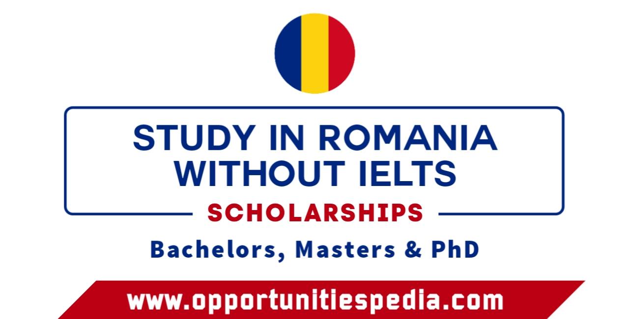 Study in Romania Without IELTS 2025 | Romania Scholarships