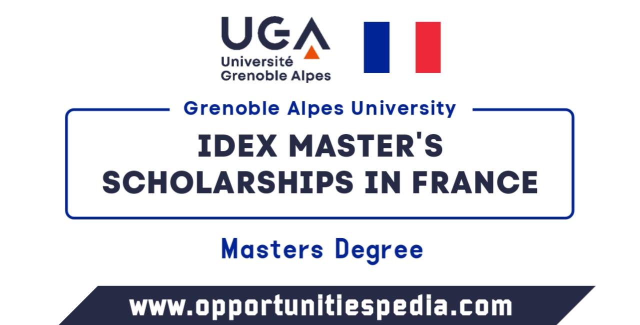 IDEX Master Scholarships at Grenoble Alpes University in France 2025-2026