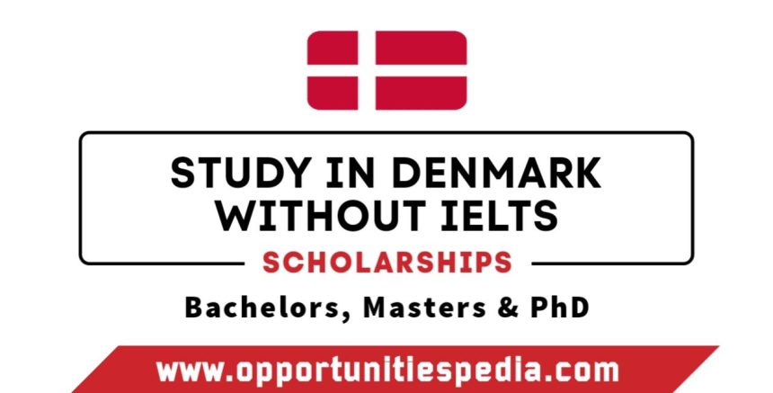 Study in Denmark Without IELTS 2025-2026 | Denmark Scholarships