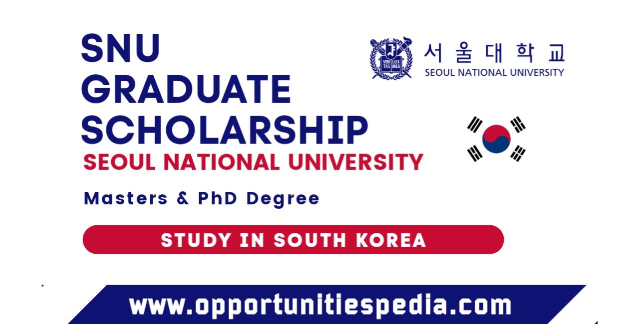 SNU Graduate Scholarship 2025-2026 in South Korea (Fully Funded)