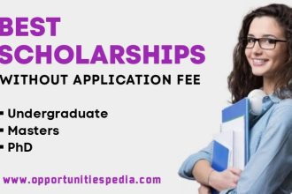Best International Scholarships 2025-26 Without Application Fee
