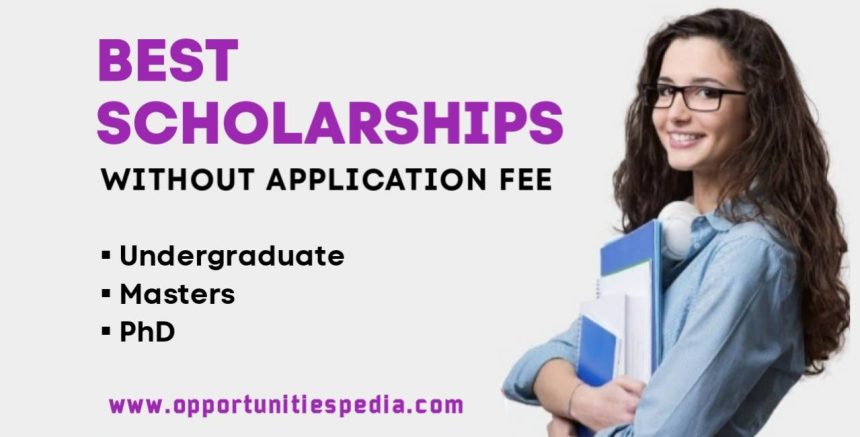 Best International Scholarships 2025-26 Without Application Fee