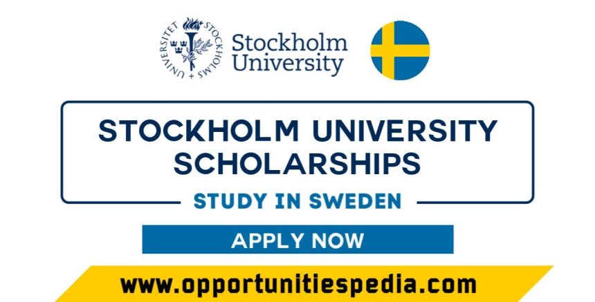Stockholm University Scholarships 2025-2026 in Sweden