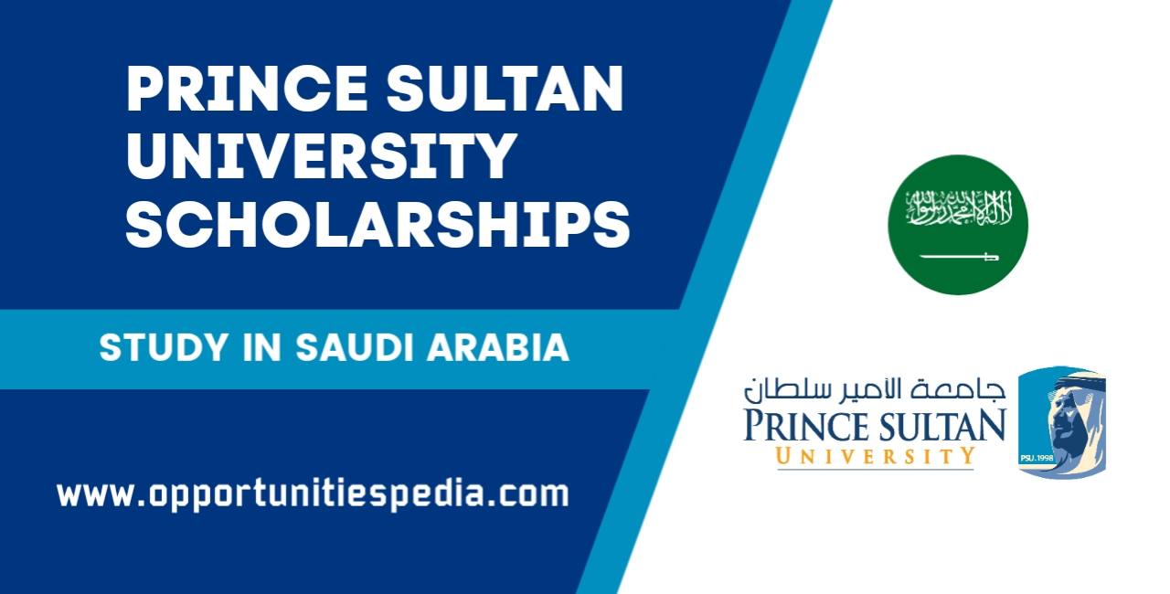 Prince Sultan University Scholarships 2025-26 in Saudi Arabia
