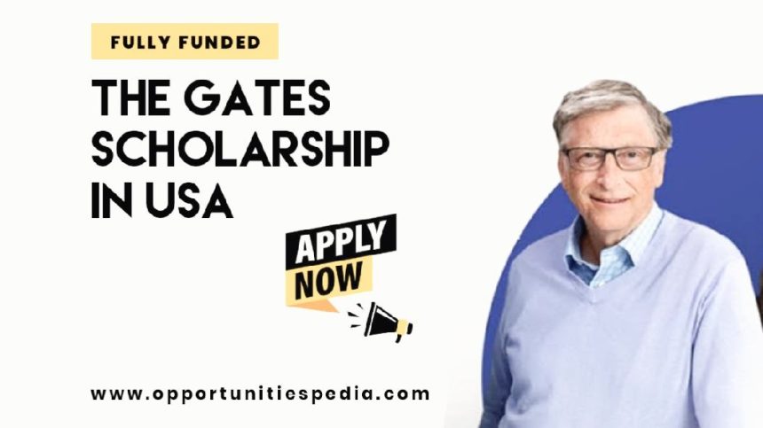 Gates Scholarships 2026 in the USA (Fully Funded)