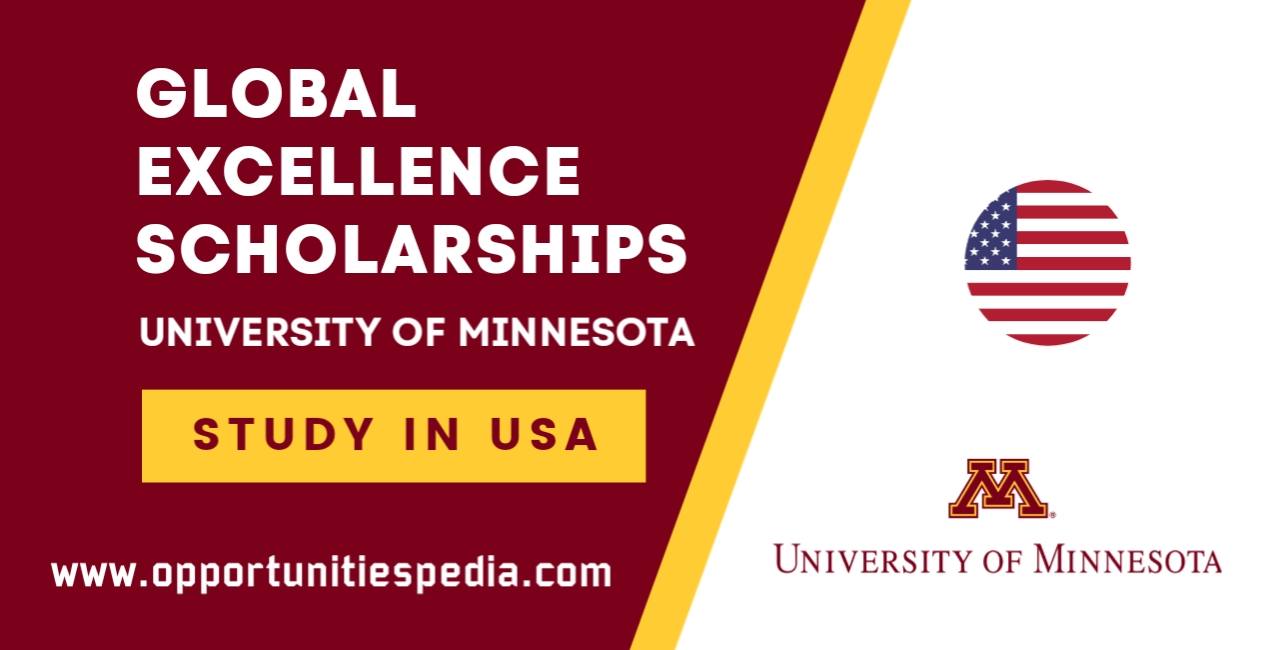 University of Minnesota Global Excellence Scholarships 2025-2026 in USA