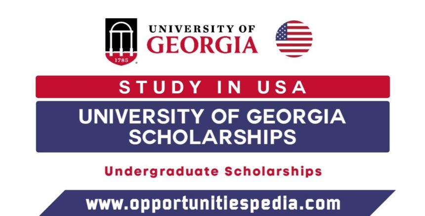 University of Georgia Scholarships 2025-2026 (Study in USA)