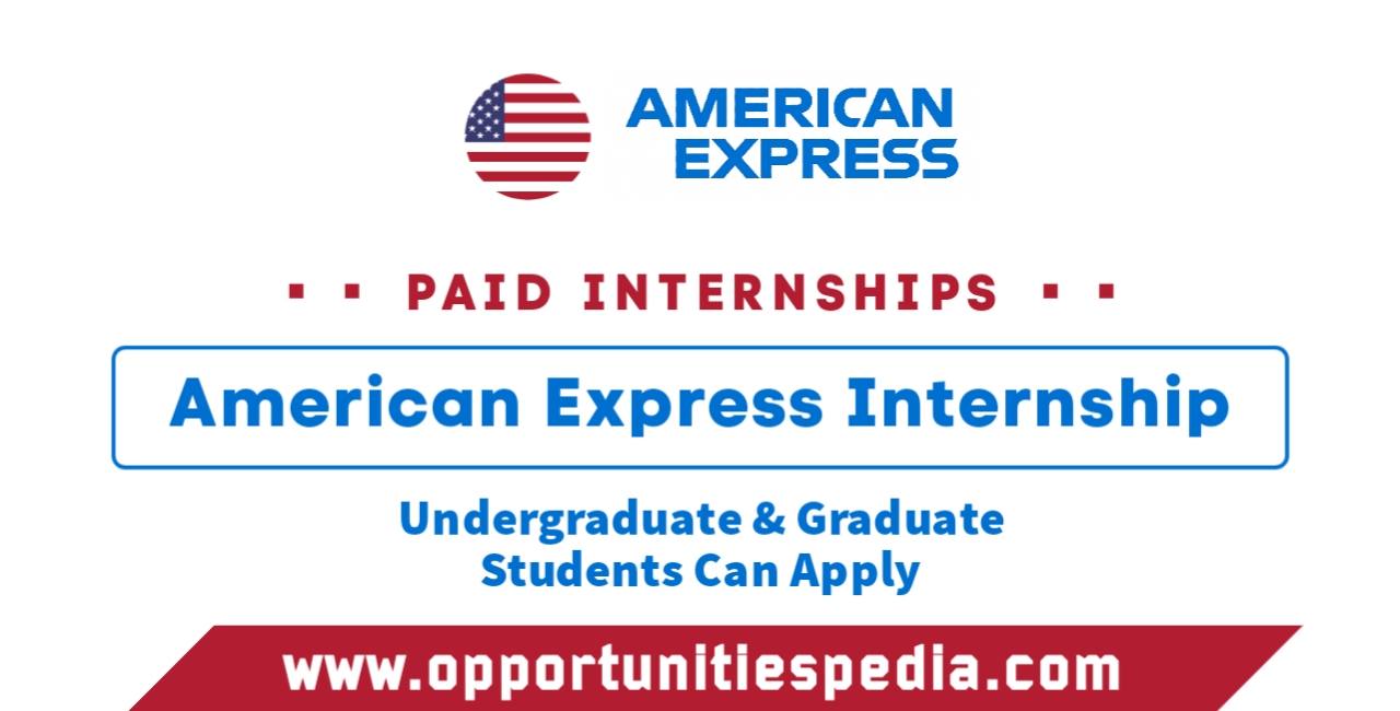 American Express Internships 2024-2025 in the USA