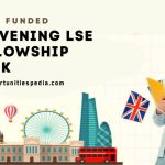 Chevening LSE Fellowship 2026 in UK (Fully Funded)
