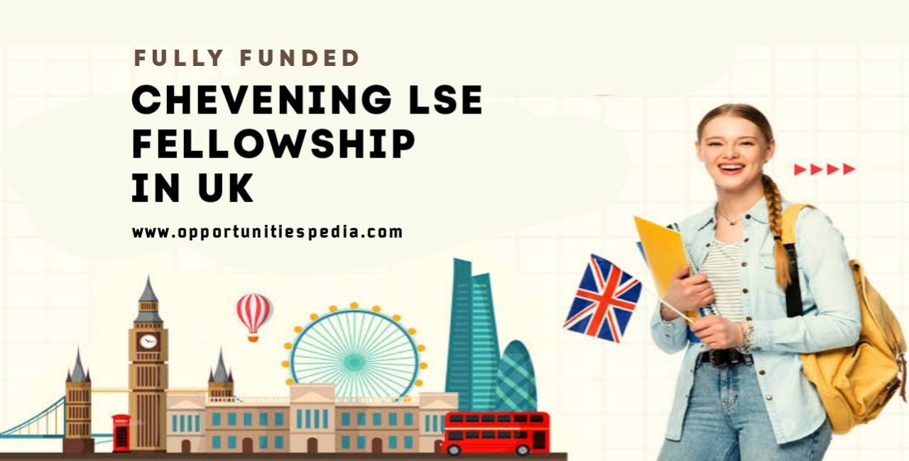 Chevening LSE Fellowship 2026 in UK (Fully Funded)