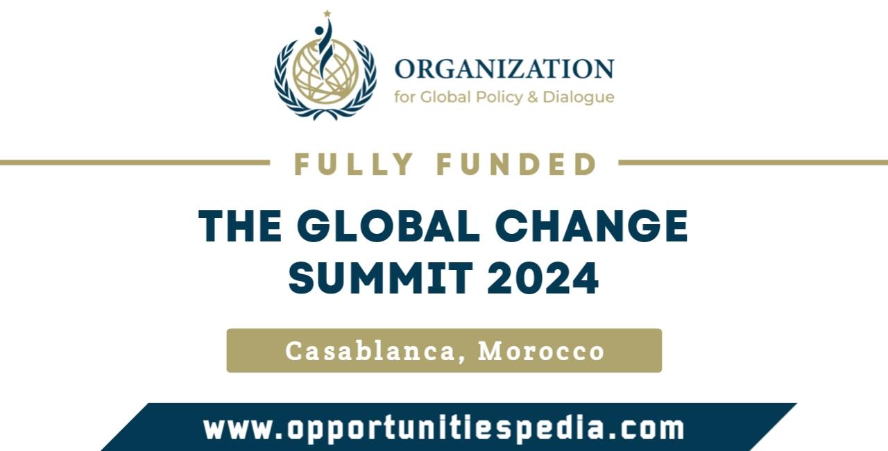 Global Change Summit 2024 in Casablanca, Morocco (Fully Funded)