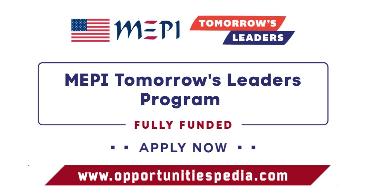 MEPI Tomorrow’s Leaders Program 2026 (Fully Funded)