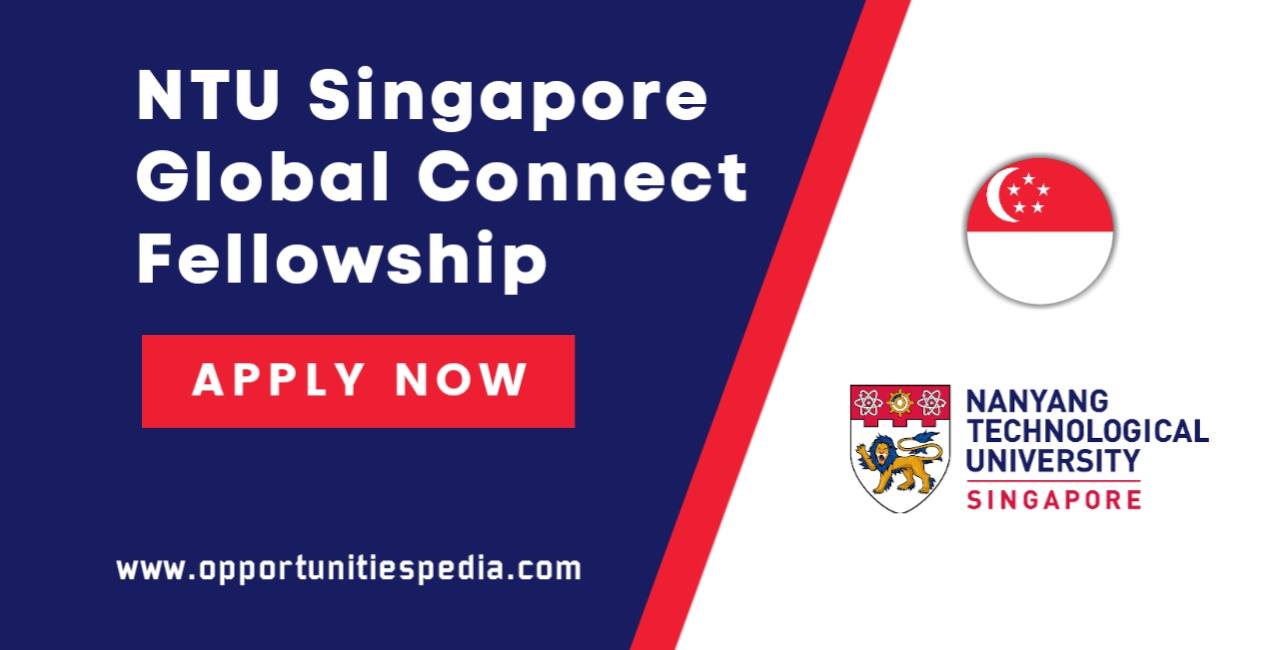 NTU Singapore Global Connect Fellowship 2026 (GCF)