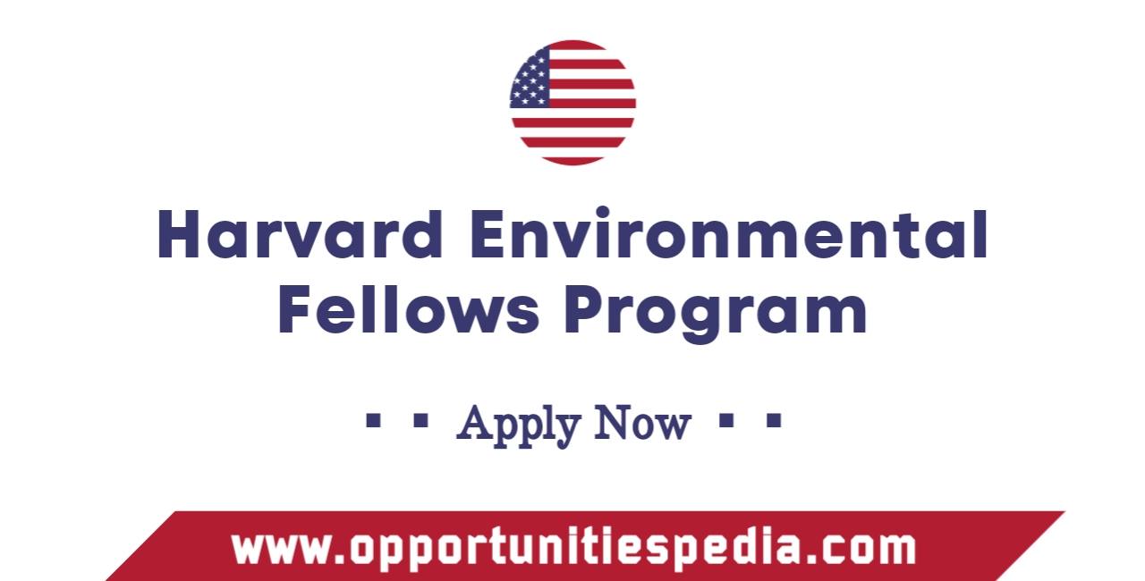Harvard Environmental Fellows Program 2026 in USA