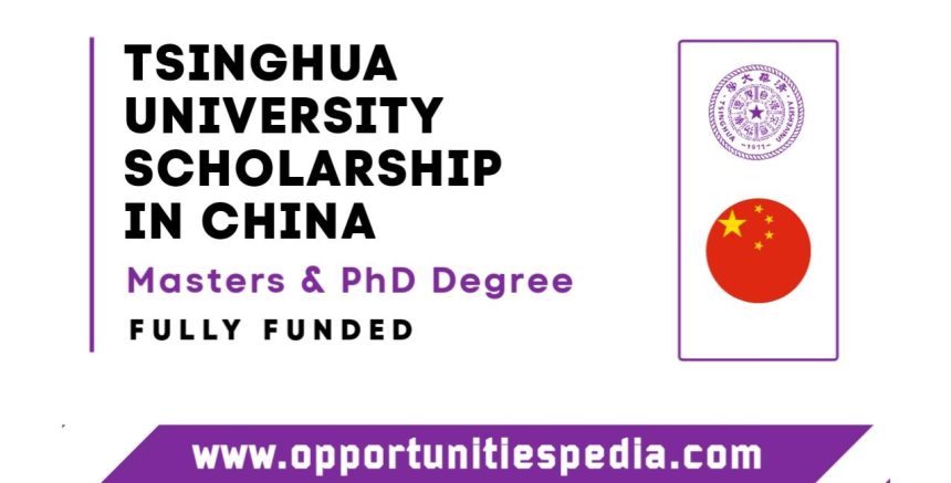 Tsinghua University Scholarship 2026 in China (Fully Funded)