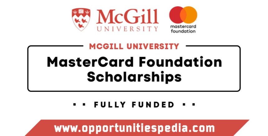 McGill University Mastercard Scholarship 2026 in Canada (Fully Funded)