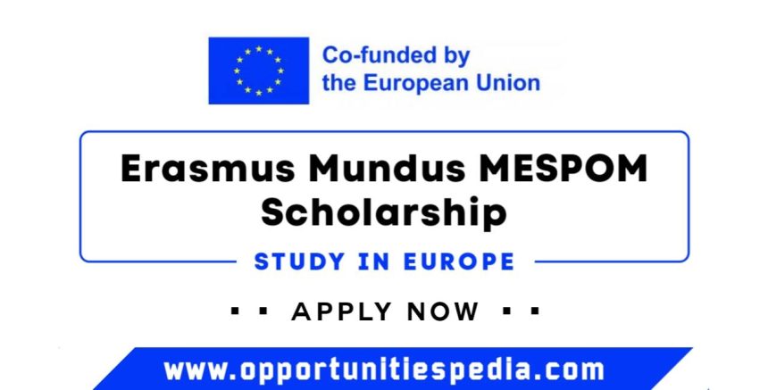 Erasmus Mundus MESPOM Scholarship 2026 (Study in Europe)