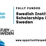 Swedish Institute Scholarship 2026 in Sweden (Fully Funded)