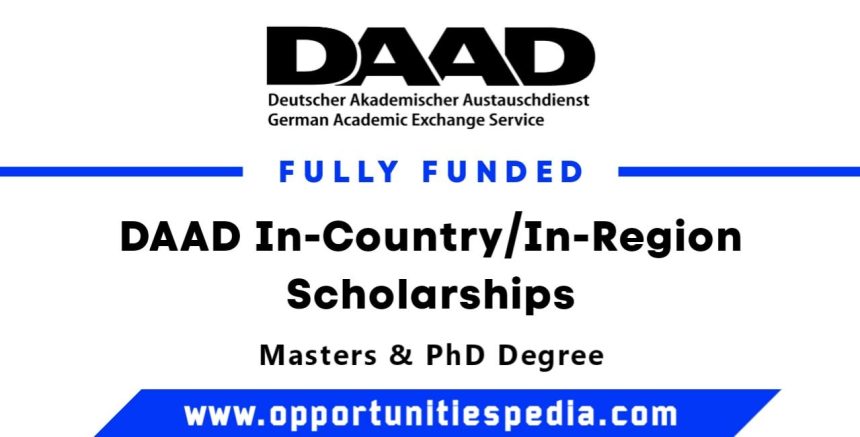 DAAD In-Country / In-Region Scholarships 2025 (Fully Funded)