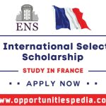 ENS International Selection Scholarship 2026 in France