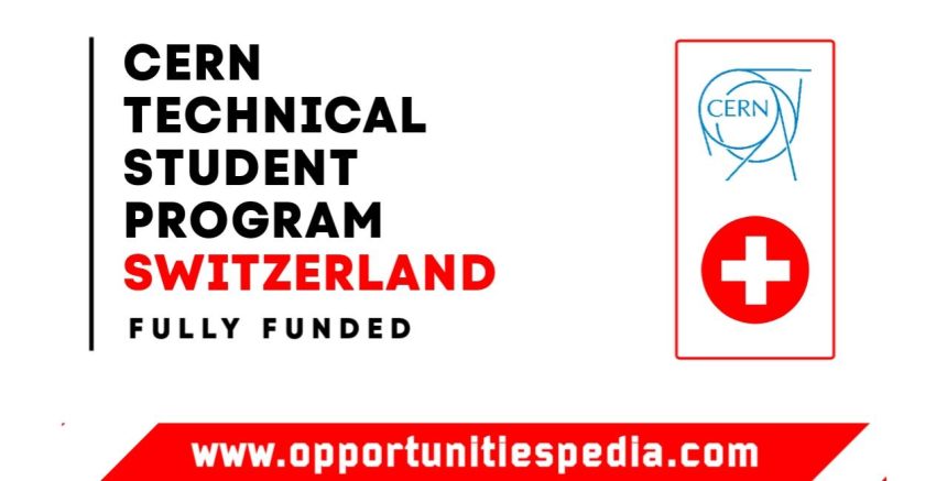 CERN Technical Student Program 2026 in Switzerland (Fully Funded)